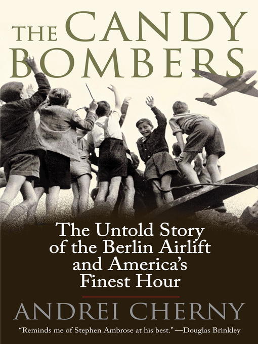 Title details for The Candy Bombers by Andrei Cherny - Wait list